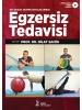 Kas İskelet Sistemi Hastalıklarında Egzersiz Tedavisi