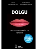Dolgu: Enjeksiyon Teknikleri Rehberi