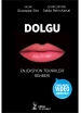 Dolgu: Enjeksiyon Teknikleri Rehberi