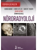 Nöroradyoloji: Gereklilikler