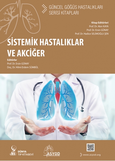 Sistemik Hastalıklar ve Akciğer: Güncel Göğüs Hastalıkları Serisi Kitapları