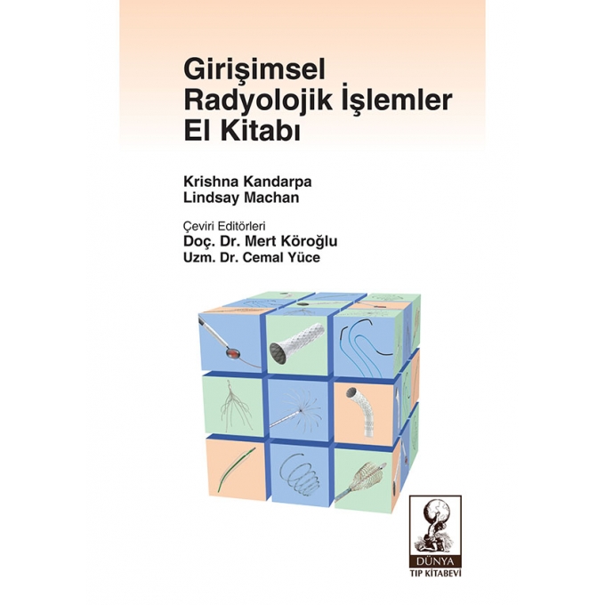 Girişimsel Radyolojik İşlemler El Kitabı