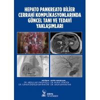 Hepato Pankreato Bilier Cerrahi Komplikasyonlarında Güncel Tanı ve Tedavi Yaklaşımları