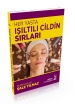 Her Yaşta Işıltılı Cildin Sırları
