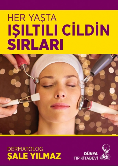 Her Yaşta Işıltılı Cildin Sırları