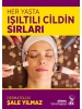 Her Yaşta Işıltılı Cildin Sırları