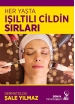 Her Yaşta Işıltılı Cildin Sırları