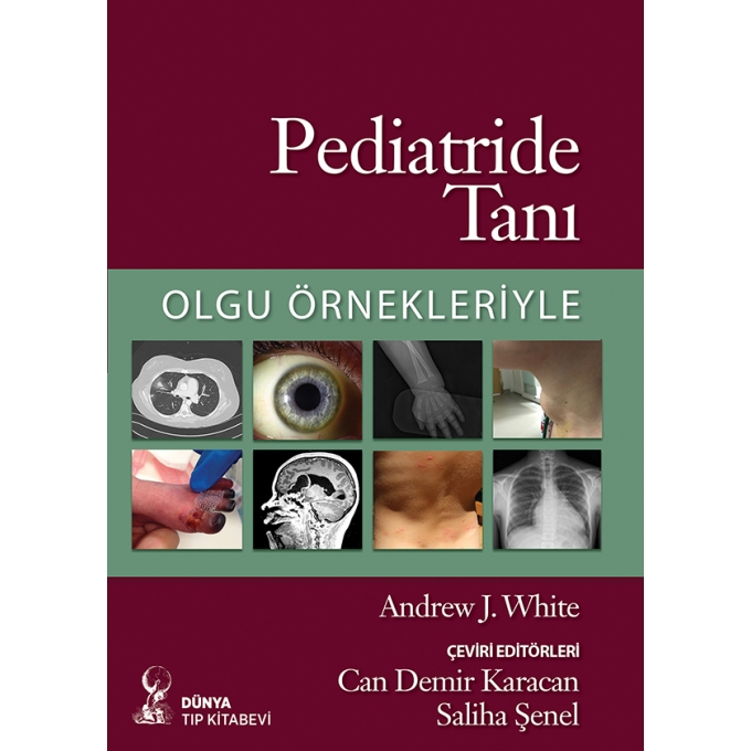 Olgu Örnekleriyle Pediatride Tanı