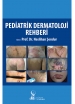 Pediatrik Dermatoloji Rehberi