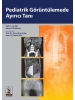 Pediatrik Görüntülemede Ayırıcı Tanı