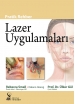 Lazer Uygulamaları Pratik Rehber