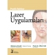 Lazer Uygulamaları Pratik Rehber