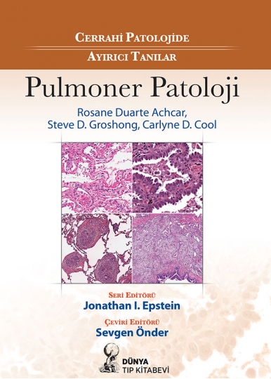 Cerrahi Patolojide Ayırıcı Tanılar: Pulmoner Patoloji