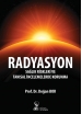 Radyasyon: Sağlık Riskleri ve Tanısal İncelemelerde Korunma