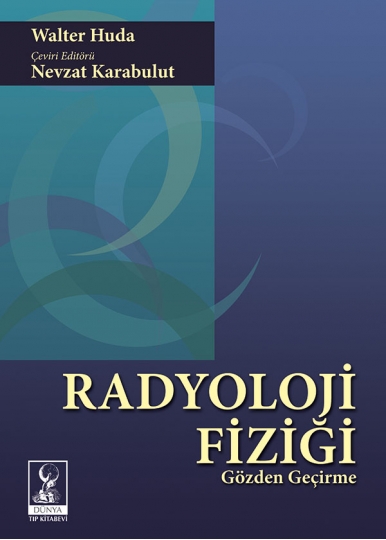 Radyoloji Fiziği: Gözden Geçirme