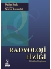 Radyoloji Fiziği: Gözden Geçirme