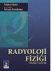 Radyoloji Fiziği: Gözden Geçirme