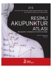 Resimli Akupunktur Atlası