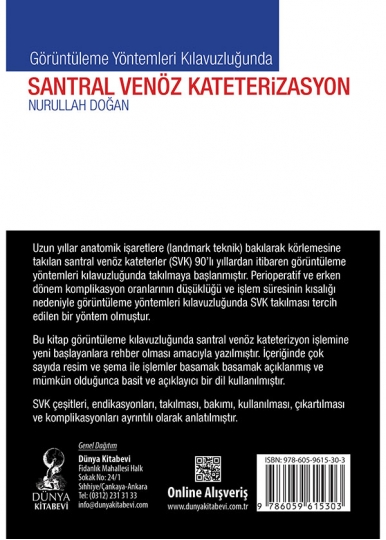 Görüntüleme Yöntemleri Kılavuzluğunda Santral Venöz Kateterizasyon