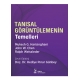 Tanısal Görüntülemenin Temelleri
