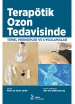 Terapötik Ozon Tedavisinde Temel Prensipler ve Uygulamalar