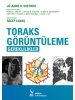 Toraks Görüntüleme: Gereklilikler
