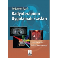 Yoğunluk Ayarlı Radyoterapinin Uygulamalı Esasları
