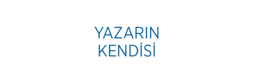 Yazarın Kendisi